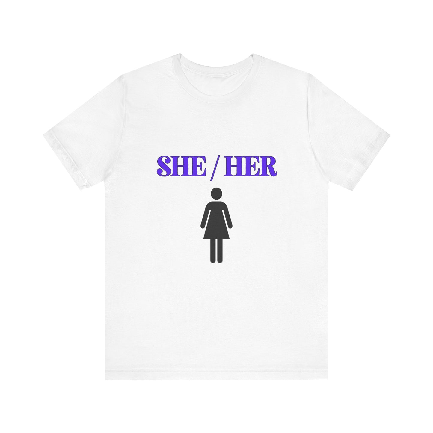 She/Her, T Shirt